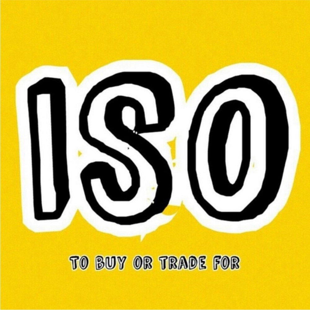 This is my ISO IN SERCH OF LIST do not buy no refunds